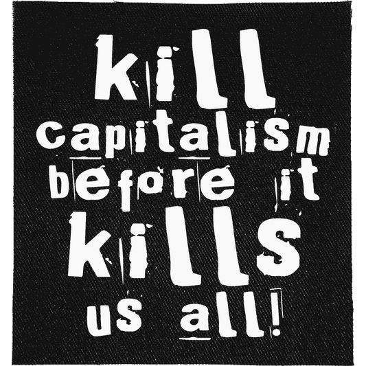 Kill Capitalism Patch image 0
