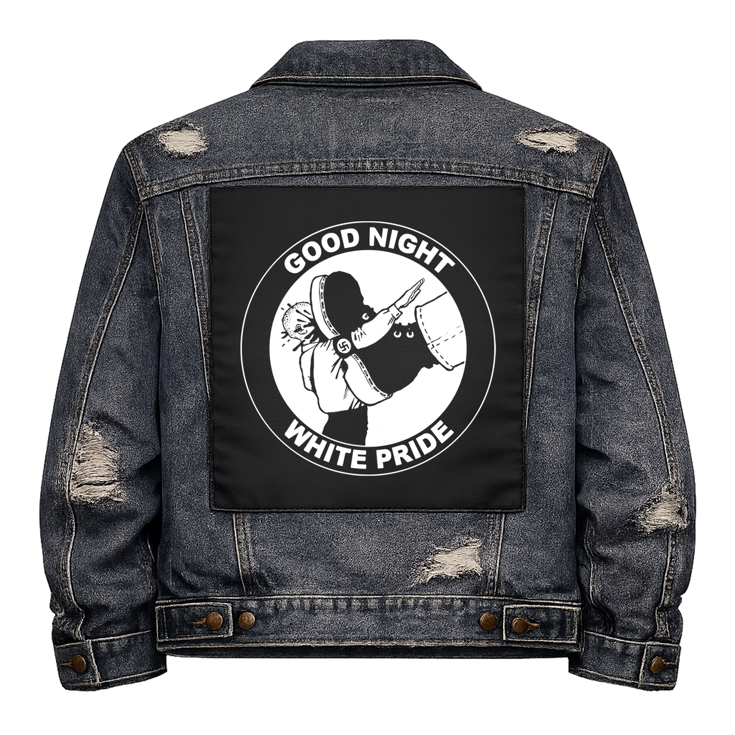 Black fabric back patch sew onto a denim jacket with the design "Goodnight White Pride"