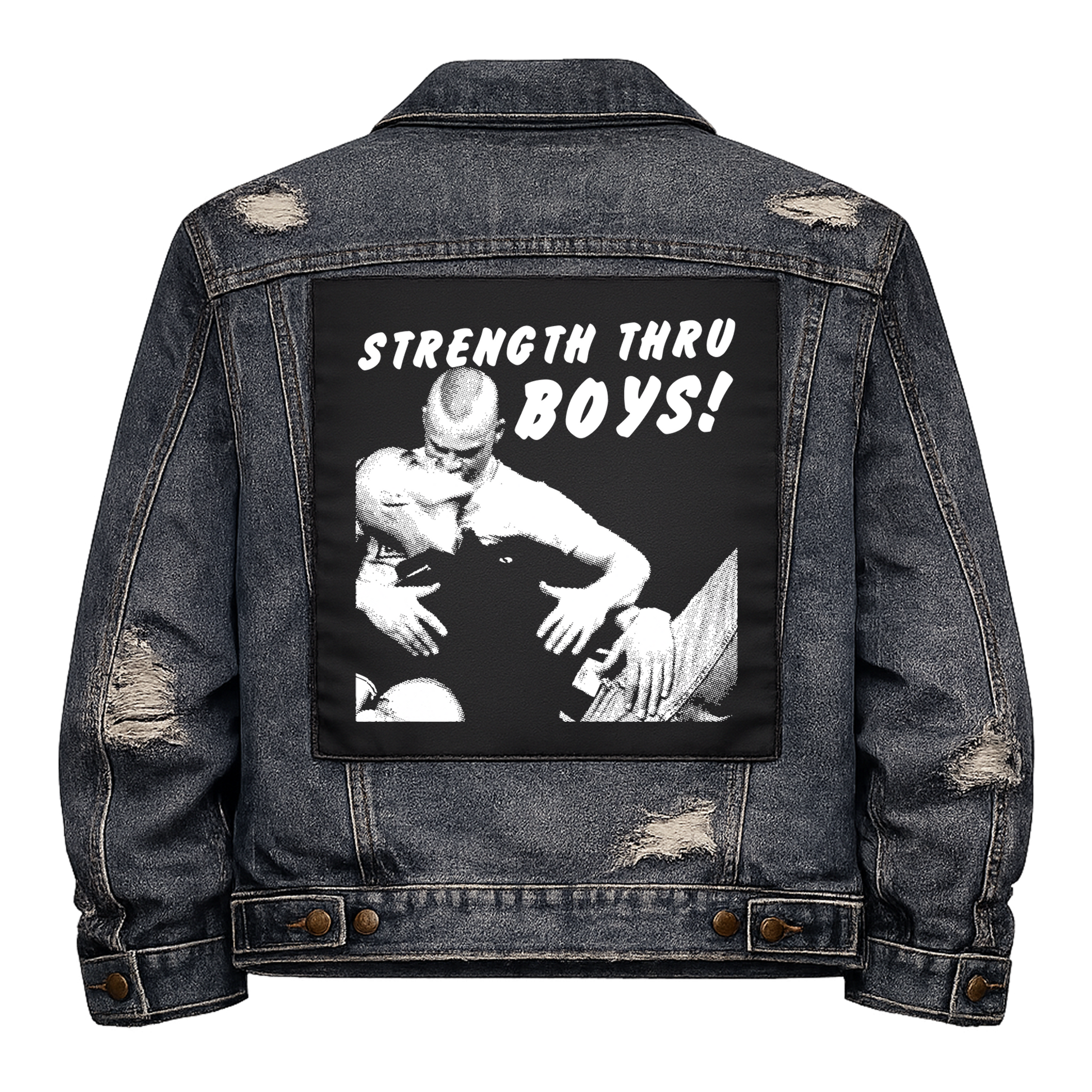 Black fabric back patch sew onto a denim jacket with the design "Strength Thru Boys"
