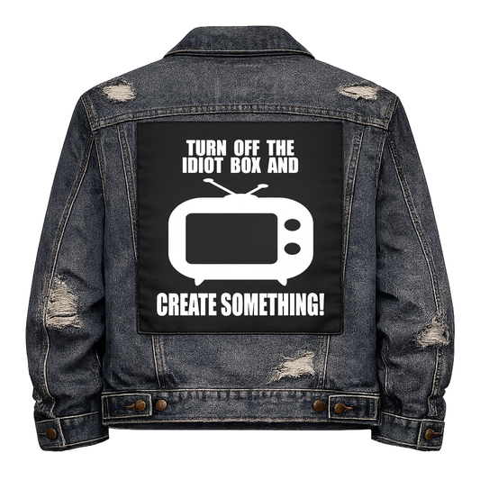Black fabric back patch sew onto a denim jacket with the design "Turn off the Idiot Box"