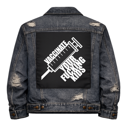 Black fabric back patch sew onto a denim jacket with the design "Vaccinate Your Kids"