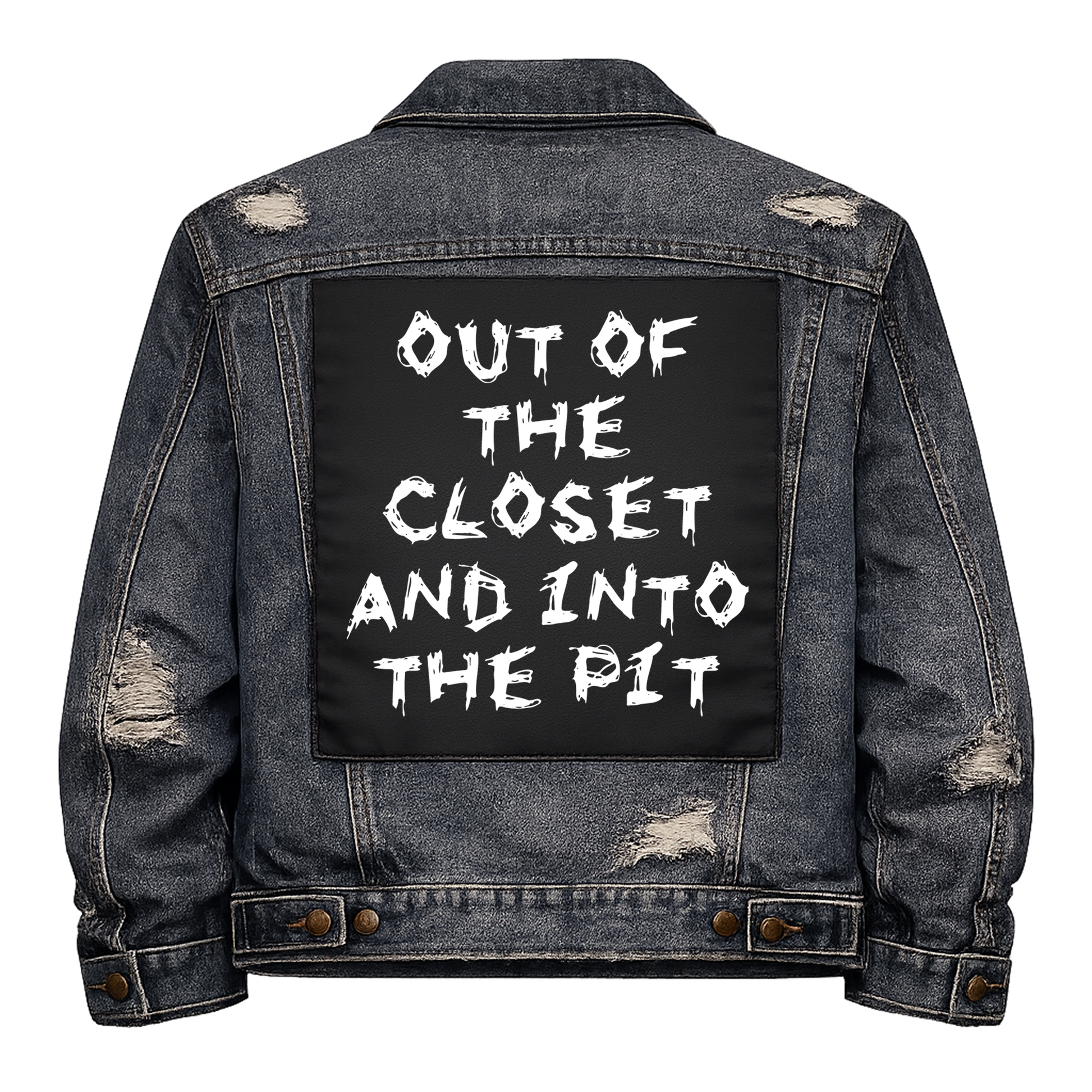 Black fabric back patch sew onto a denim jacket with the design "Out of the Closet"