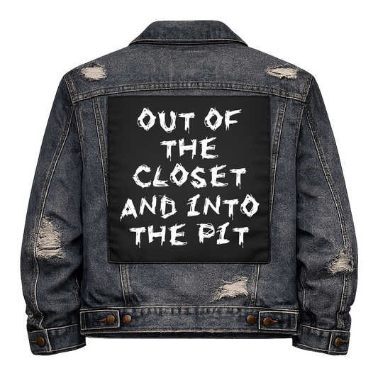Black fabric back patch sew onto a denim jacket with the design "Out of the Closet"