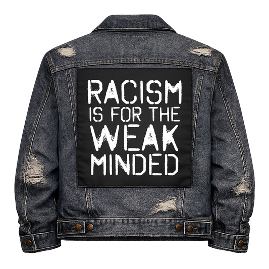 Black fabric back patch sew onto a denim jacket with the design "The Weak Minded"