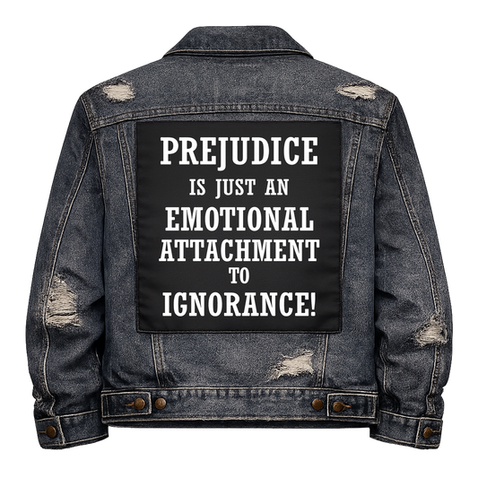 Black fabric back patch sew onto a denim jacket with the design "Prejudice"
