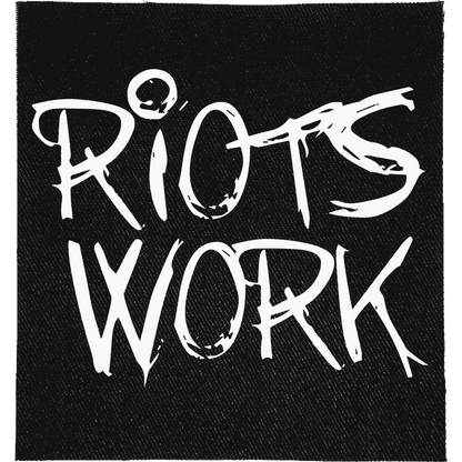 Riots Work Patch image 0