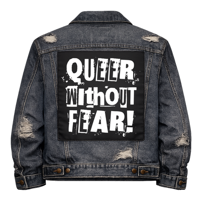Black fabric back patch sew onto a denim jacket with the design "Queer Without Fear"