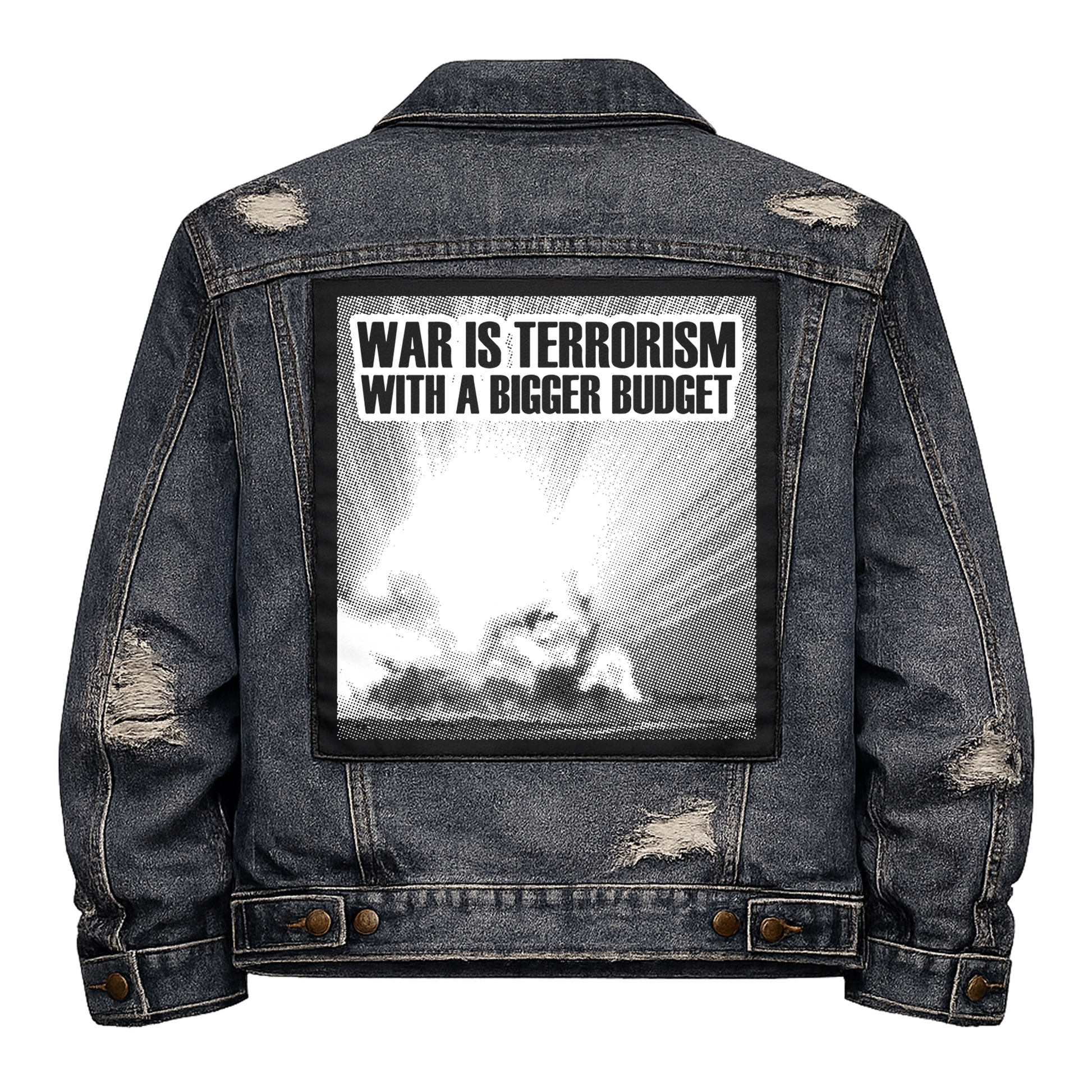 Black fabric back patch sew onto a denim jacket with the design "War is Terrorism"