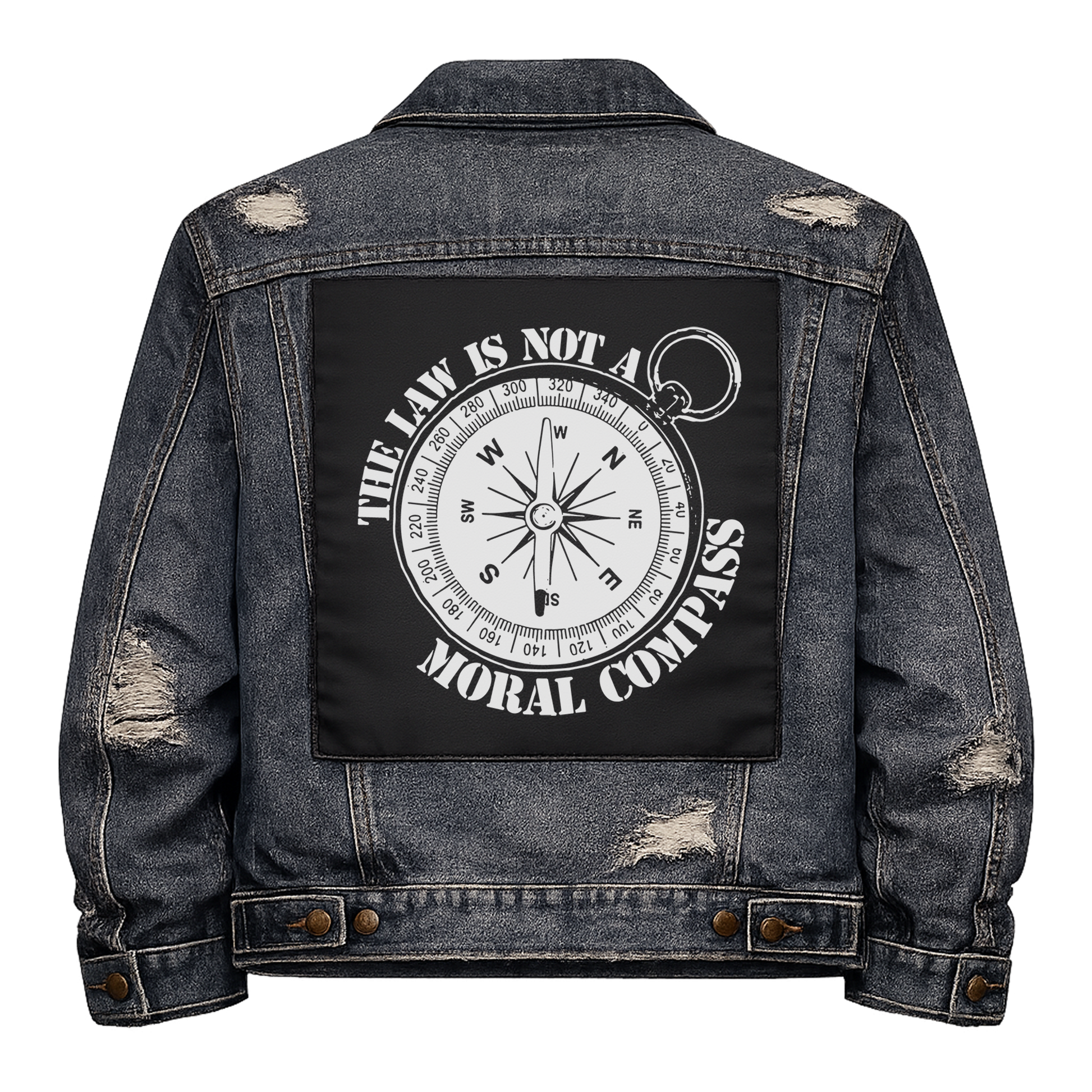 Black fabric back patch sew onto a denim jacket with the design "Law is not a Moral Compass"