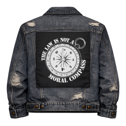 Black fabric back patch sew onto a denim jacket with the design "Law is not a Moral Compass"