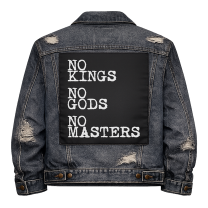 Black fabric back patch sew onto a denim jacket with the design "No Gods, No Kings, No Masters"