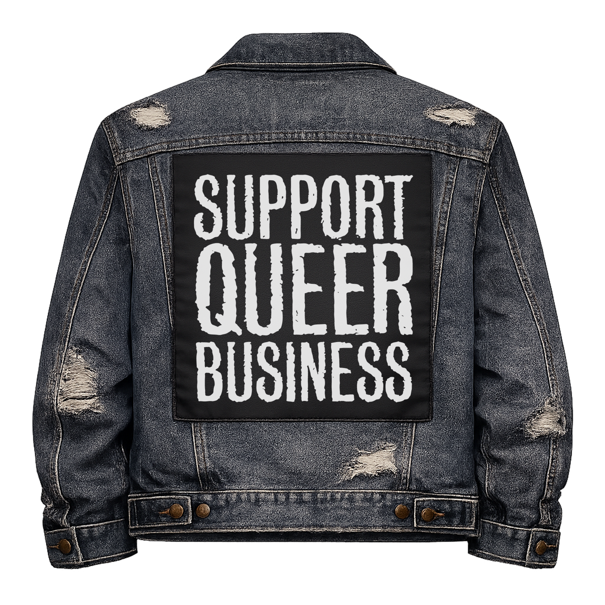 Black fabric back patch sew onto a denim jacket with the design "Support Queer Business"