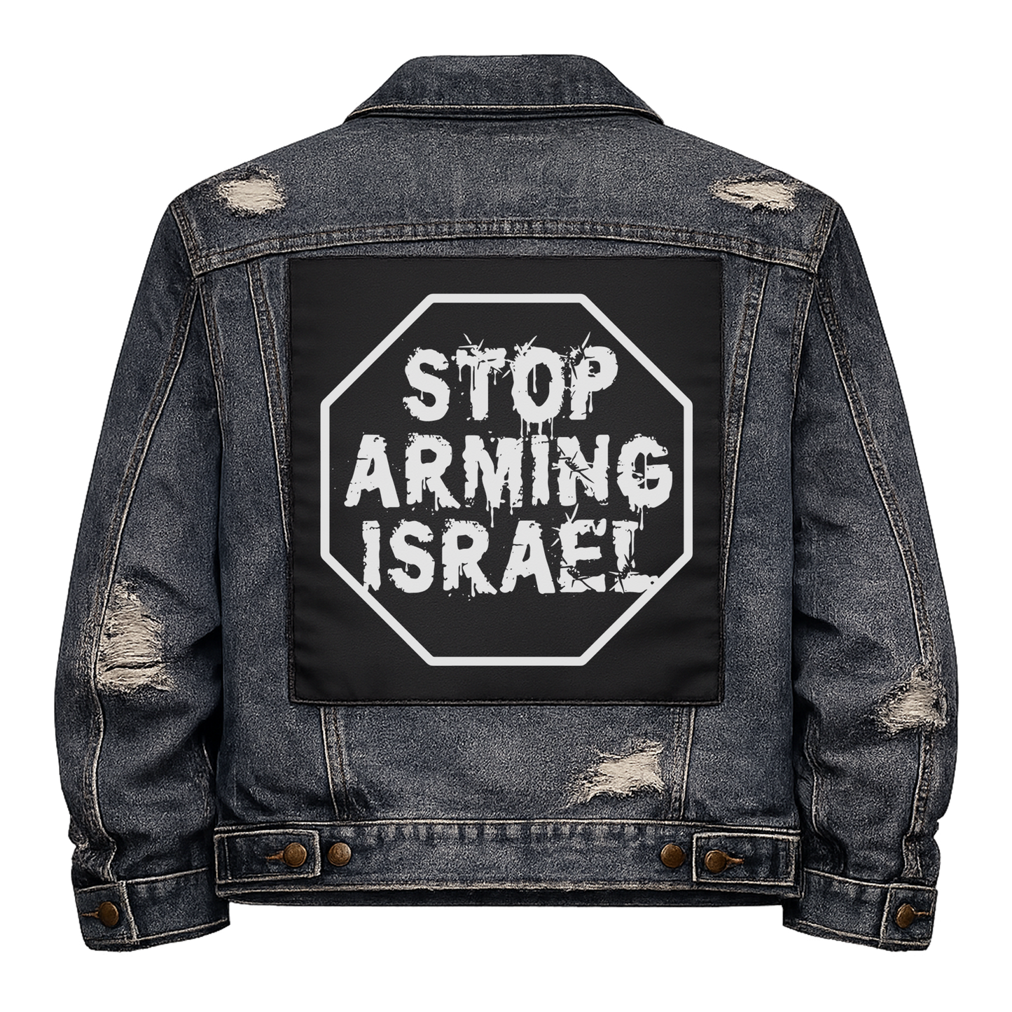 Black fabric back patch sew onto a denim jacket with the design "Stop Arming Israel"
