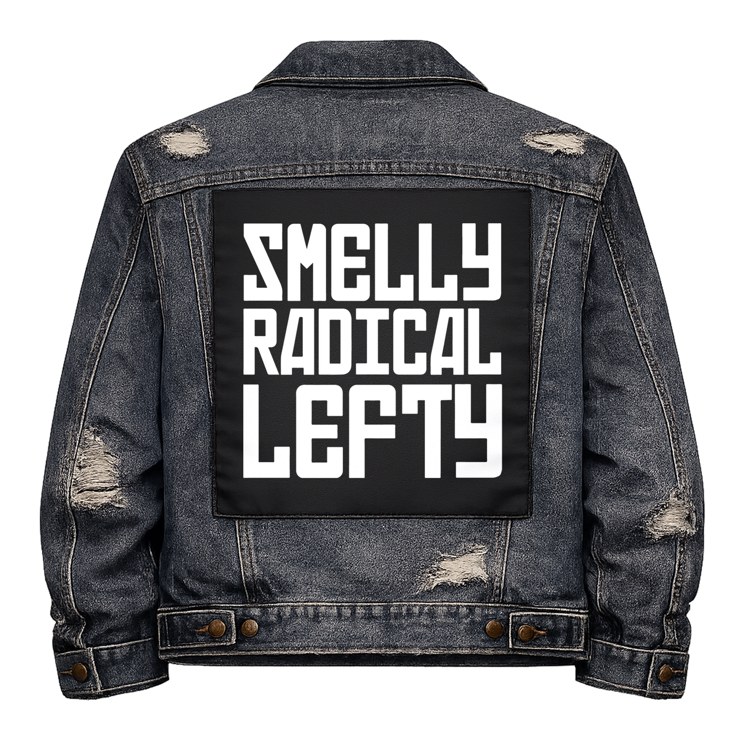 Black fabric back patch sew onto a denim jacket with the design "Smelly Radical Lefty"