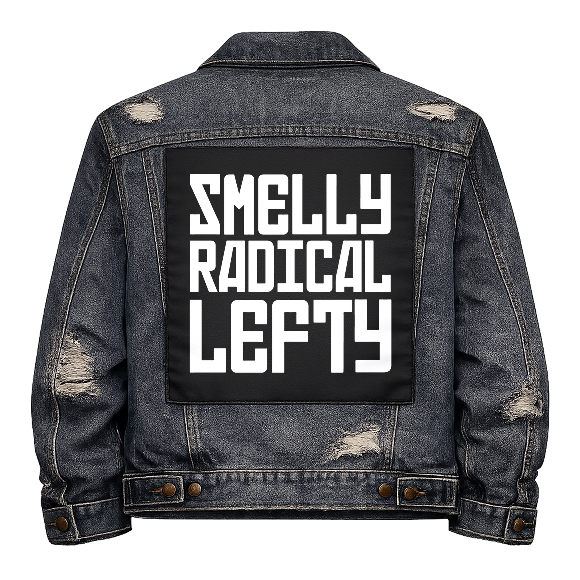 Black fabric back patch sew onto a denim jacket with the design "Smelly Radical Lefty"
