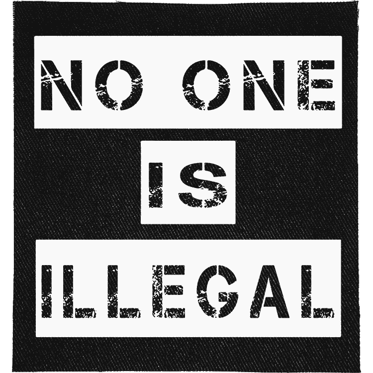 No One is Illegal Patch image 0