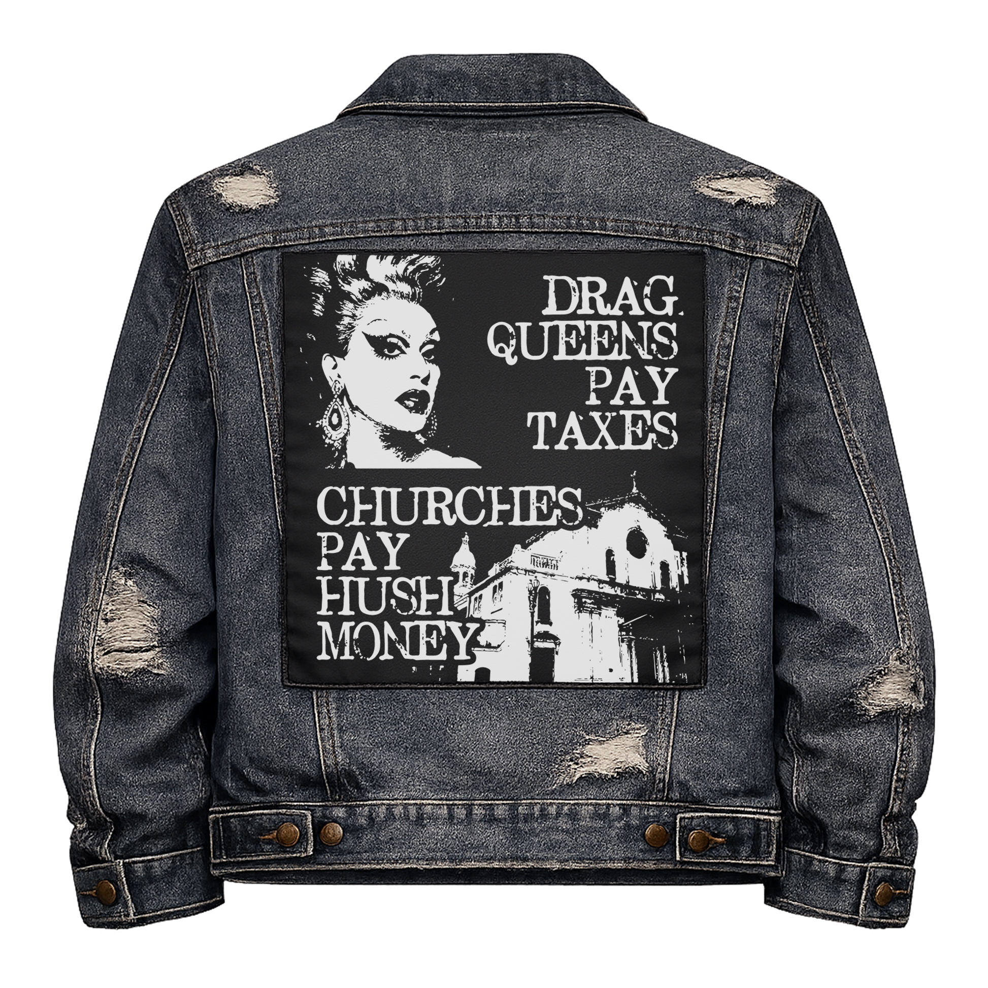 Black fabric back patch sew onto a denim jacket with the design "Drag Queens and Churches"