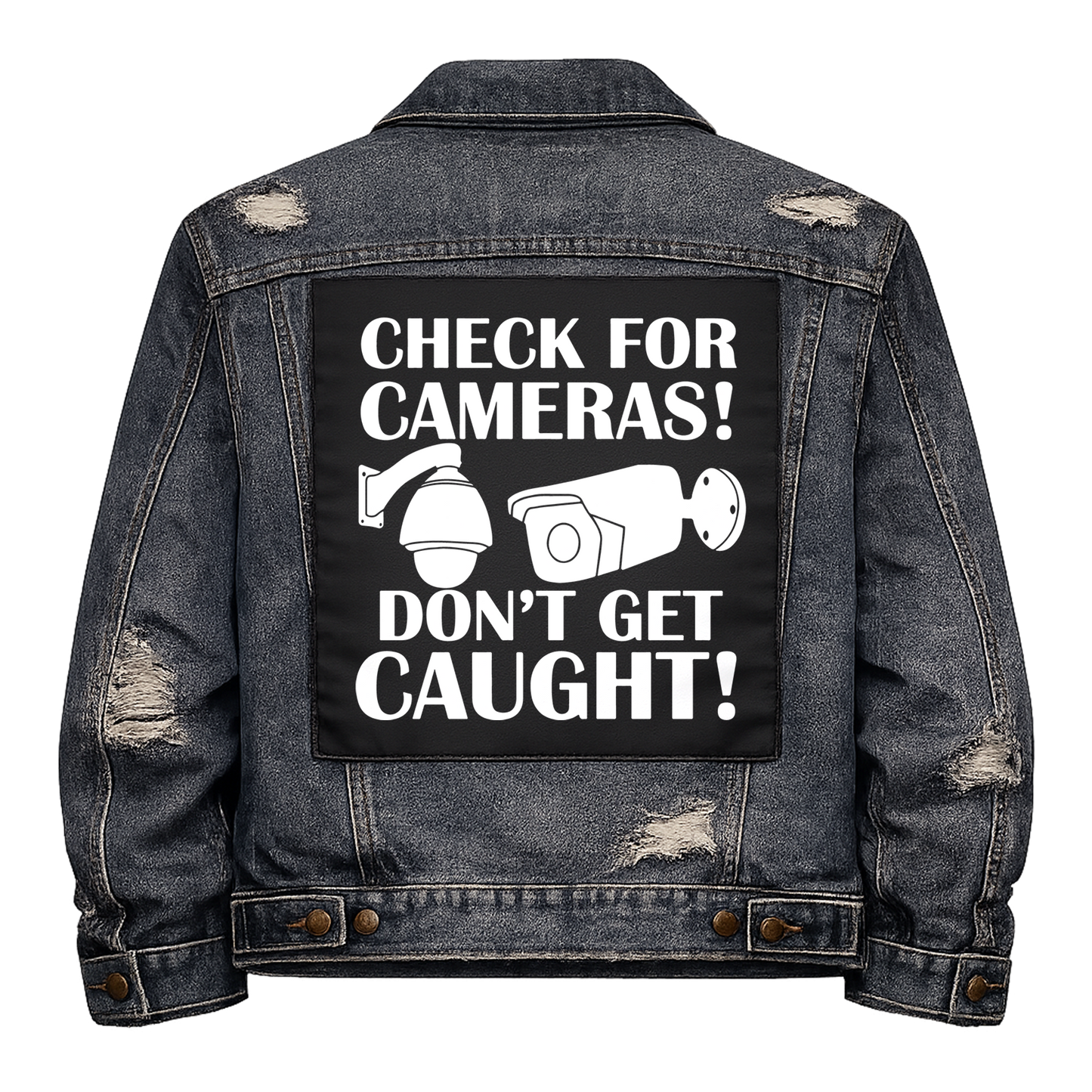Black fabric back patch sew onto a denim jacket with the design "Check for Cameras"