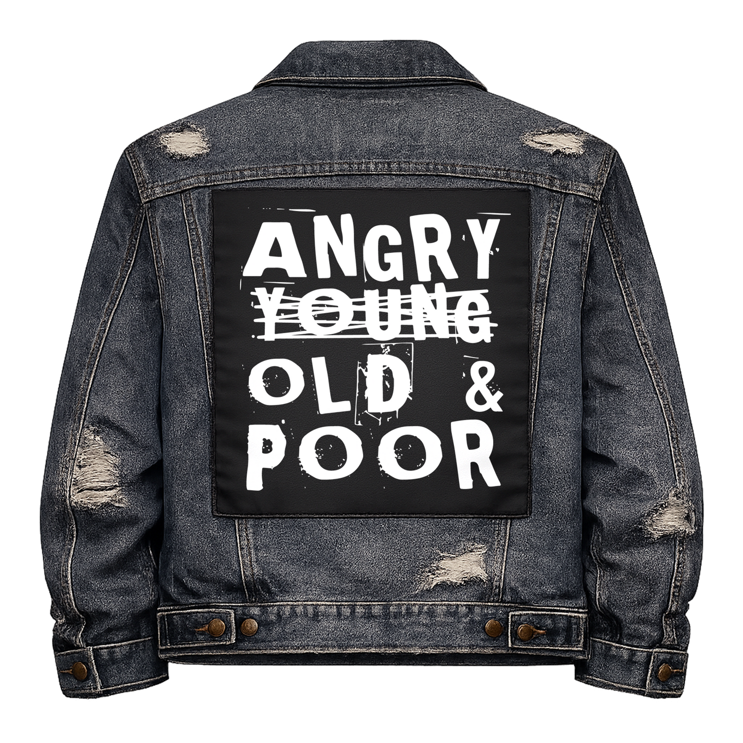 Black fabric back patch sew onto a denim jacket with the design "Angry, Old and Poor"