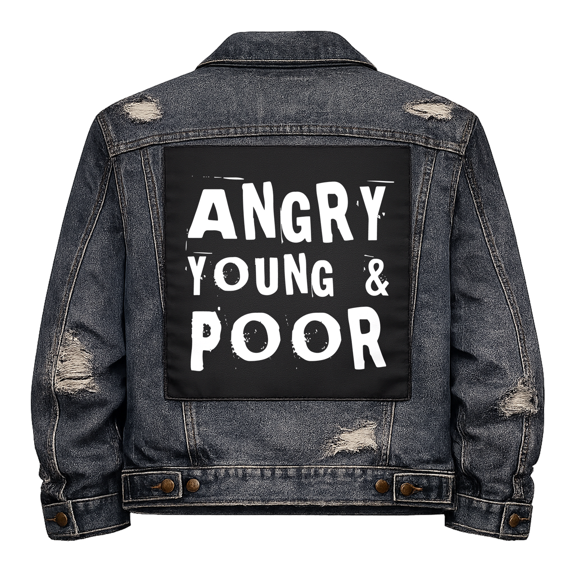 Black fabric back patch sew onto a denim jacket with the design "Angry, Young and Poor"