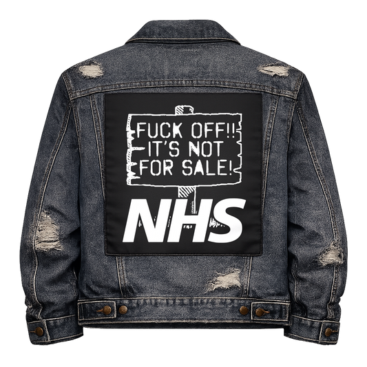 Black fabric back patch sew onto a denim jacket with the design "NHS - Not for Sale"
