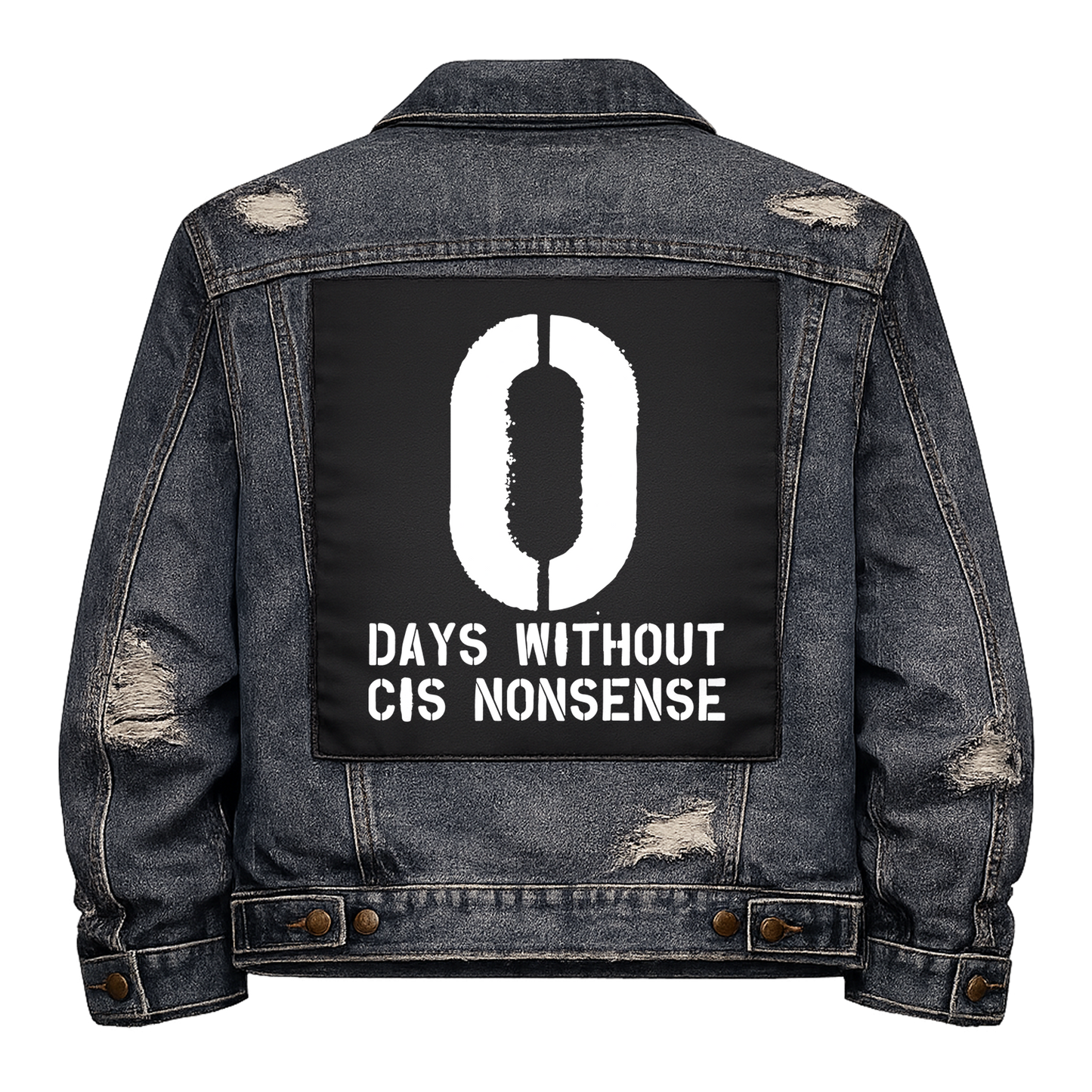 Black fabric back patch sew onto a denim jacket with the design "Cis Nonsense"