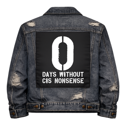 Black fabric back patch sew onto a denim jacket with the design "Cis Nonsense"