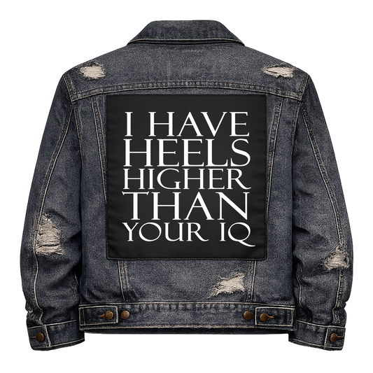 Black fabric back patch sew onto a denim jacket with the design "High Heels"