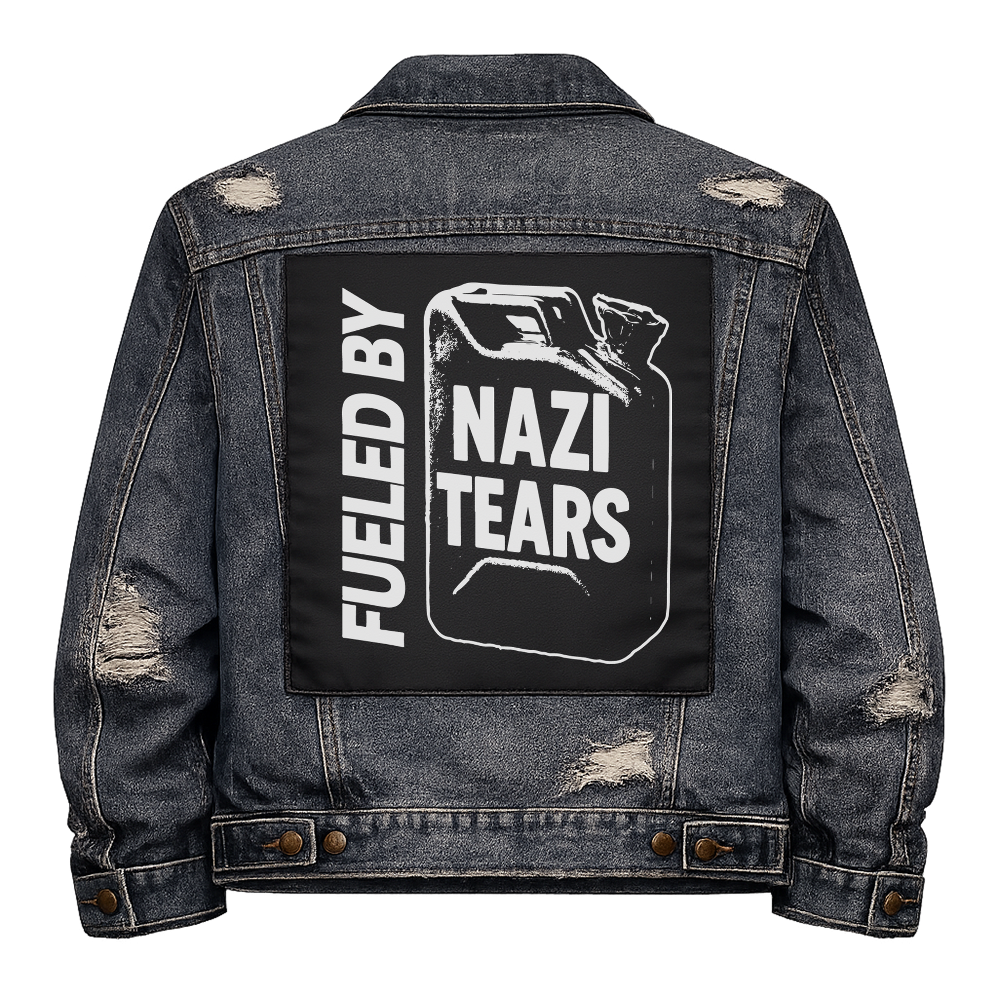 Black fabric back patch sew onto a denim jacket with the design "Fueled by Nazi Tears"
