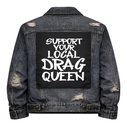 Black fabric back patch sew onto a denim jacket with the design "Local Drag Queen"