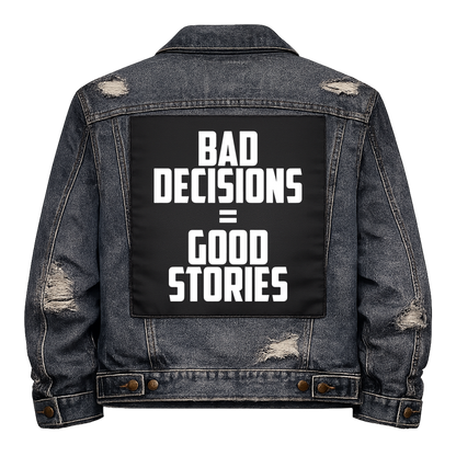 Black fabric back patch sew onto a denim jacket with the design "Bad Decisions"