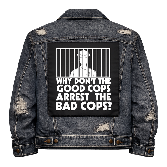 Black fabric back patch sew onto a denim jacket with the design "Good Cops"
