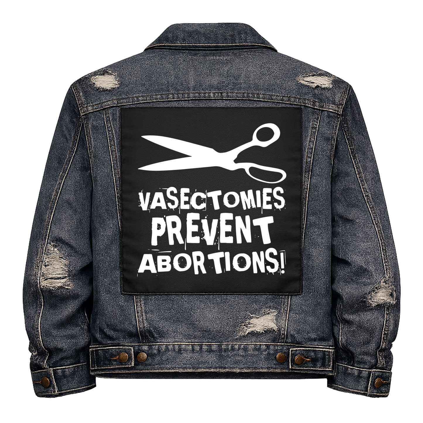 Black fabric back patch sew onto a denim jacket with the design "Vasectomies Prevent Abortions"
