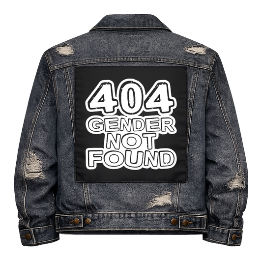 Black fabric back patch sew onto a denim jacket with the design "404 Gender Not Found"