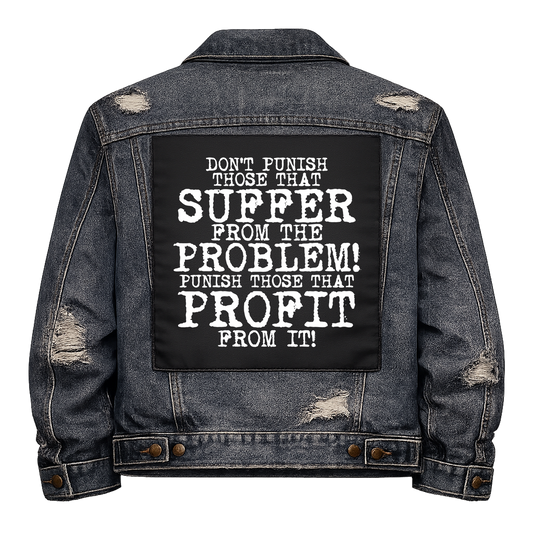 Black fabric back patch sew onto a denim jacket with the design "Suffer and Profit"