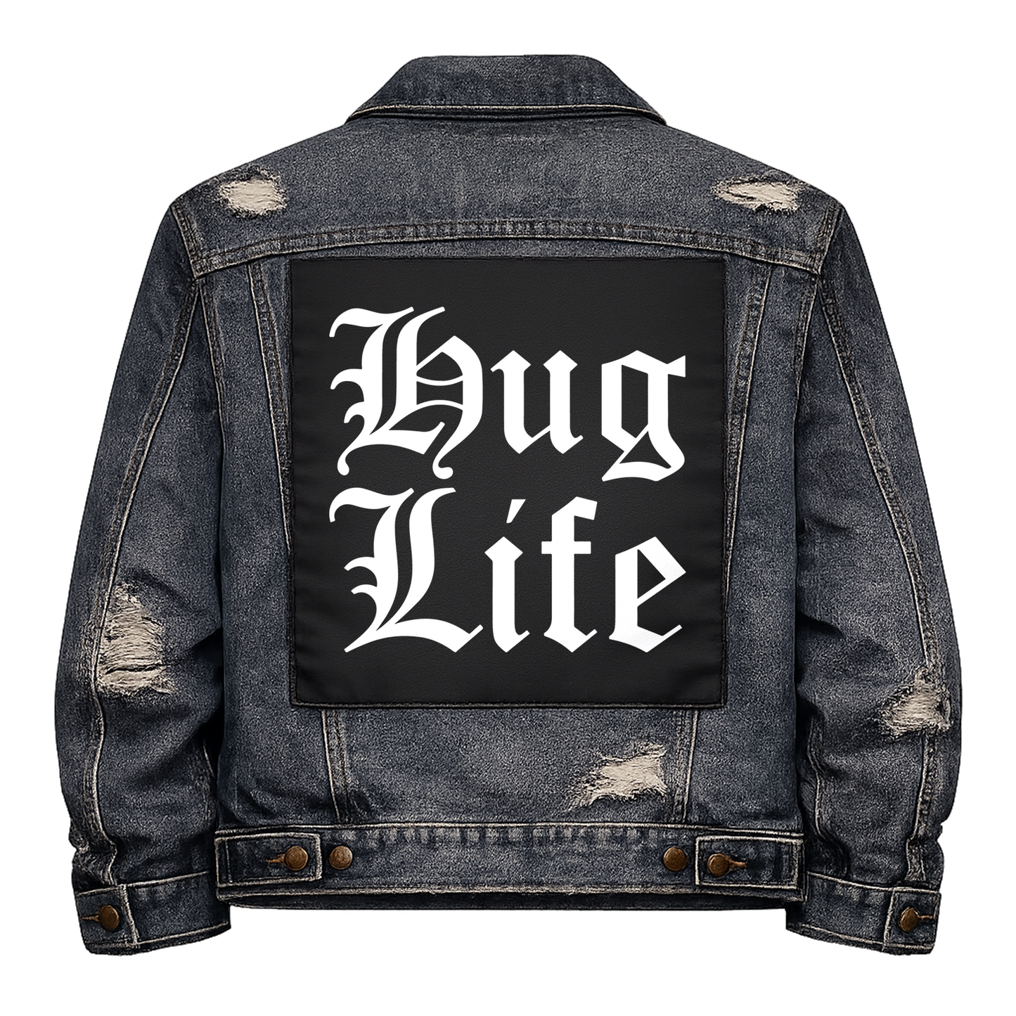 Black fabric back patch sew onto a denim jacket with the design "Hug Life"