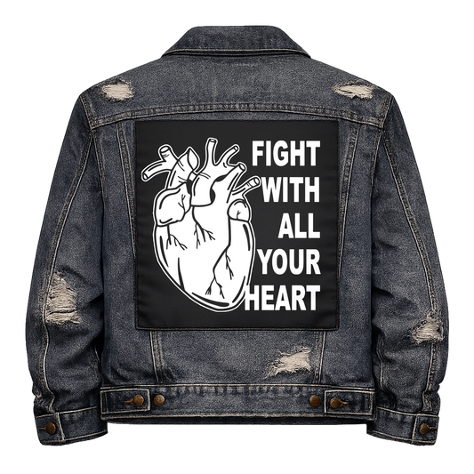Black fabric back patch sew onto a denim jacket with the design "Fight With Heart"