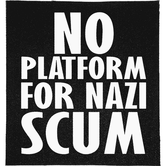 No Platform to Nazi Scum Patch image 0
