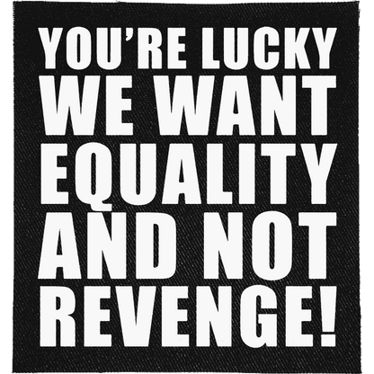 Equality Not Revenge Patch image 0