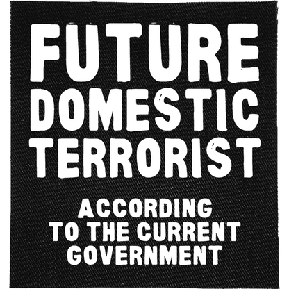 Future Domestic Terrorist Patch image 0