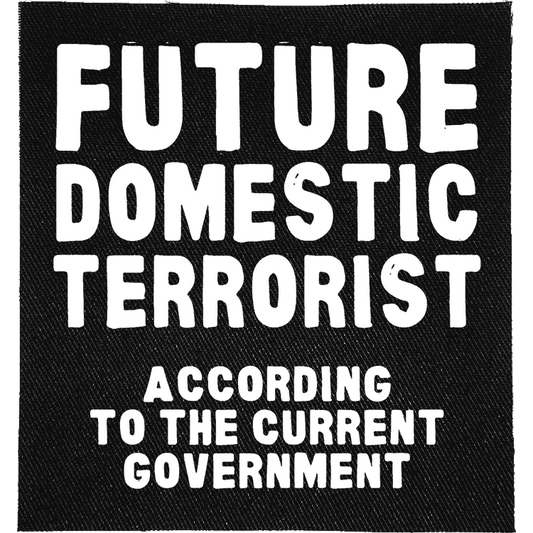 Future Domestic Terrorist Patch image 0