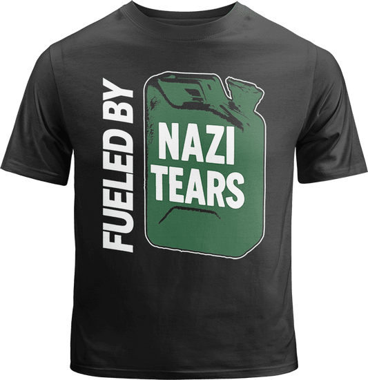 Fueled by Nazi Tears Shirt image 0