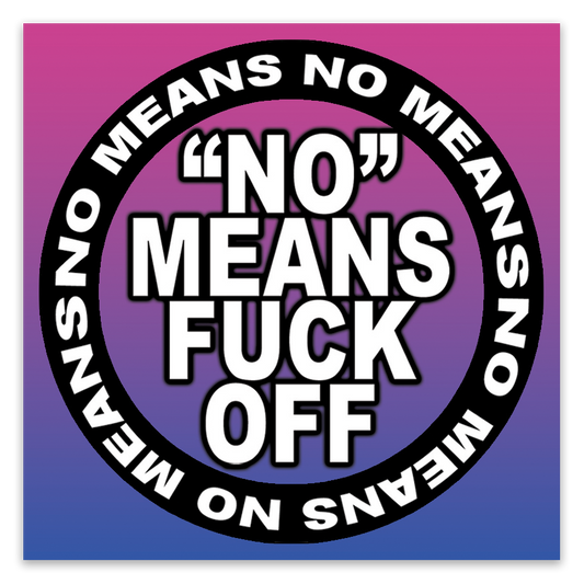 No Means No Stickers