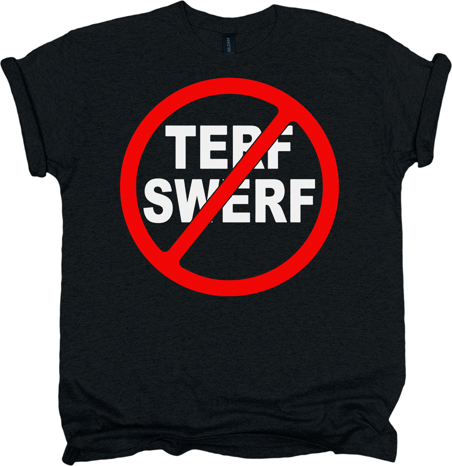 Black t-shirt with 'TERF SWERF' design featuring a red circle and line through it.