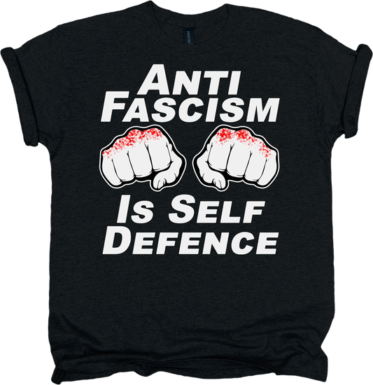 Black t-shirt with white text 'ANTI FASCISM IS SELF DEFENCE' and fists graphic on a white background