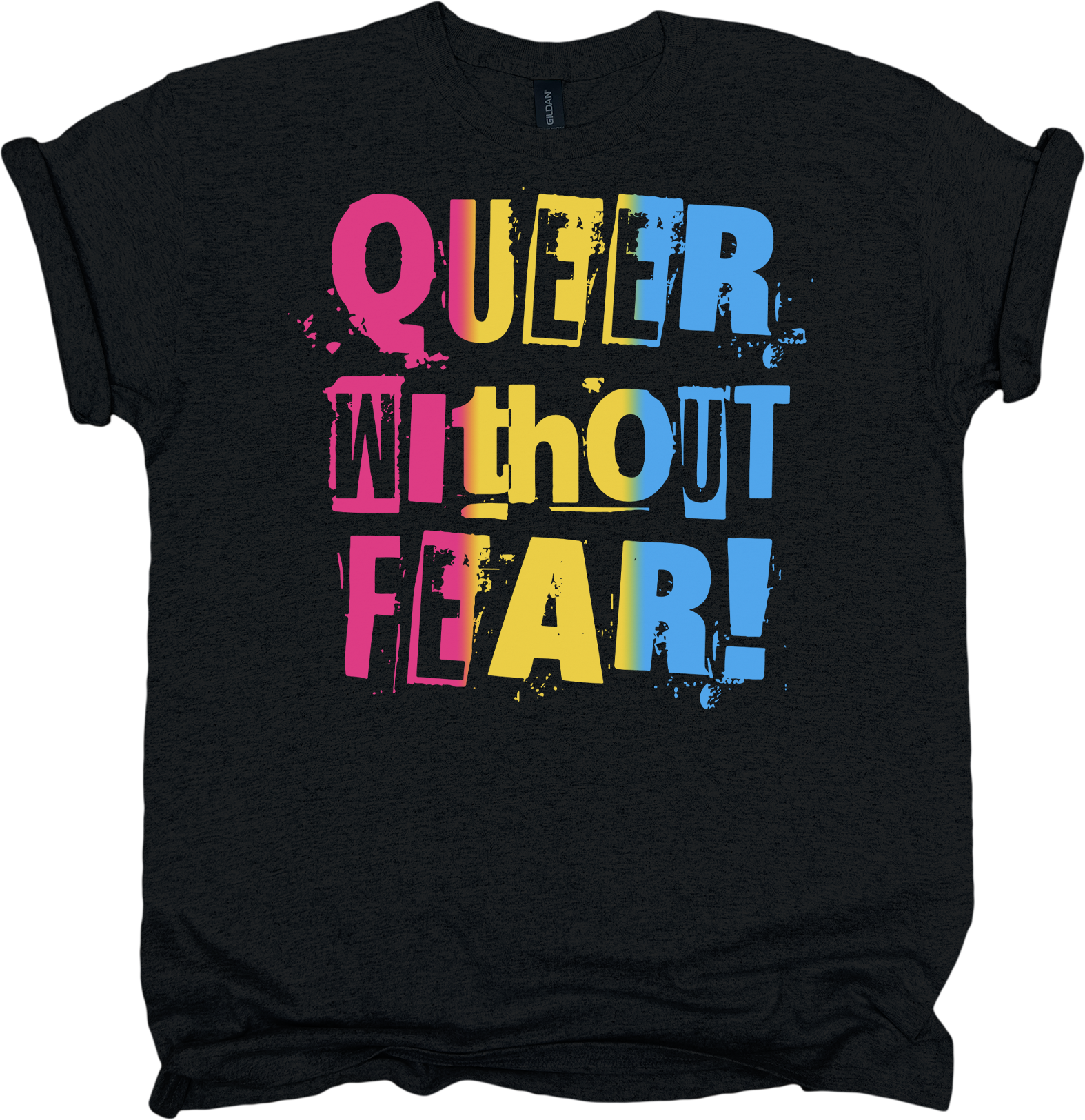 Black t-shirt with pansexual pride colour 'Queer Without Fear!' text 