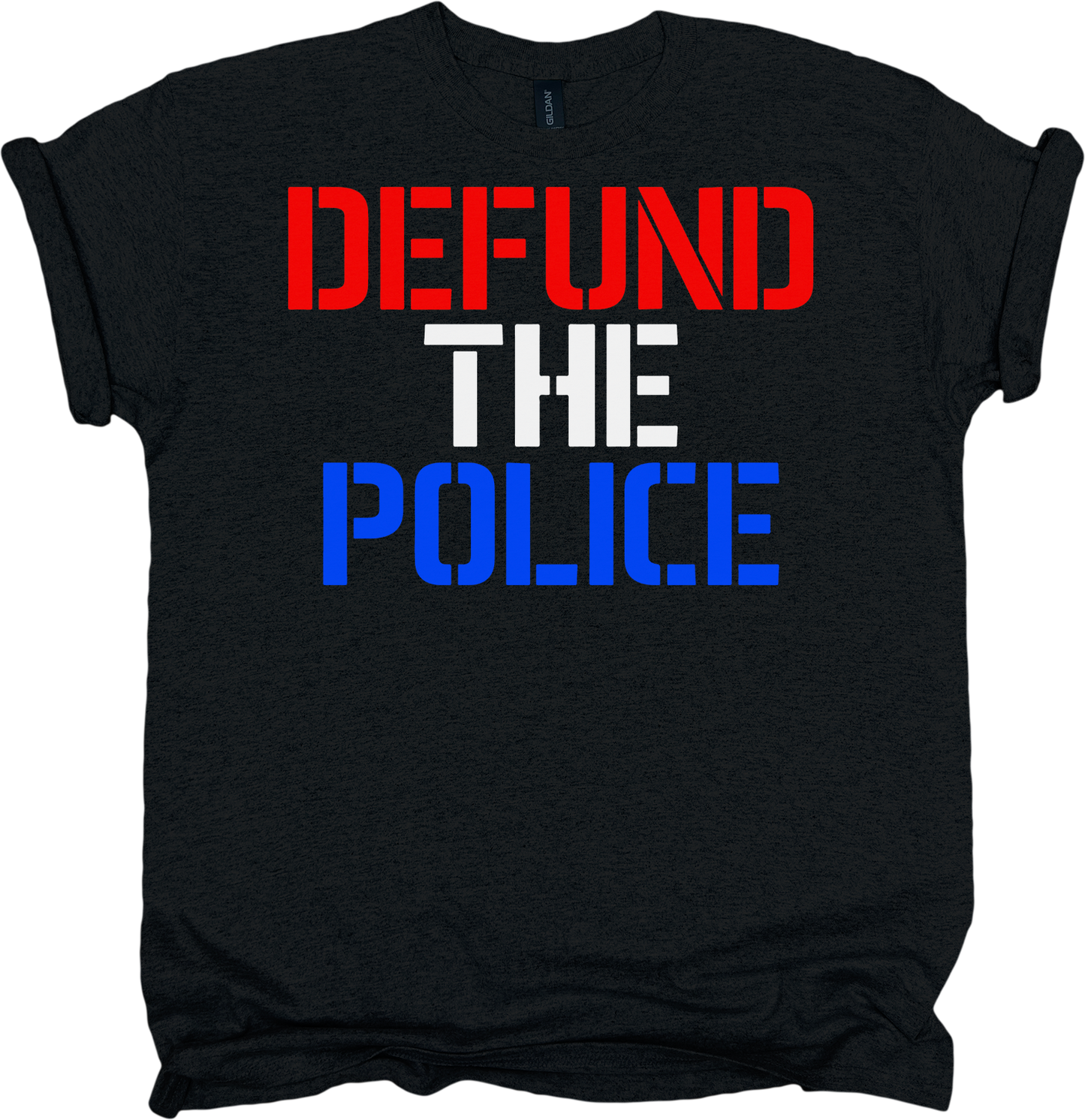 Black t-shirt with 'DEFUND THE POLICE' text in red, white, and blue.