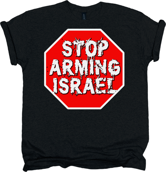 Black t-shirt with a red stop sign graphic and 'Stop Arming Israel' text on a white background