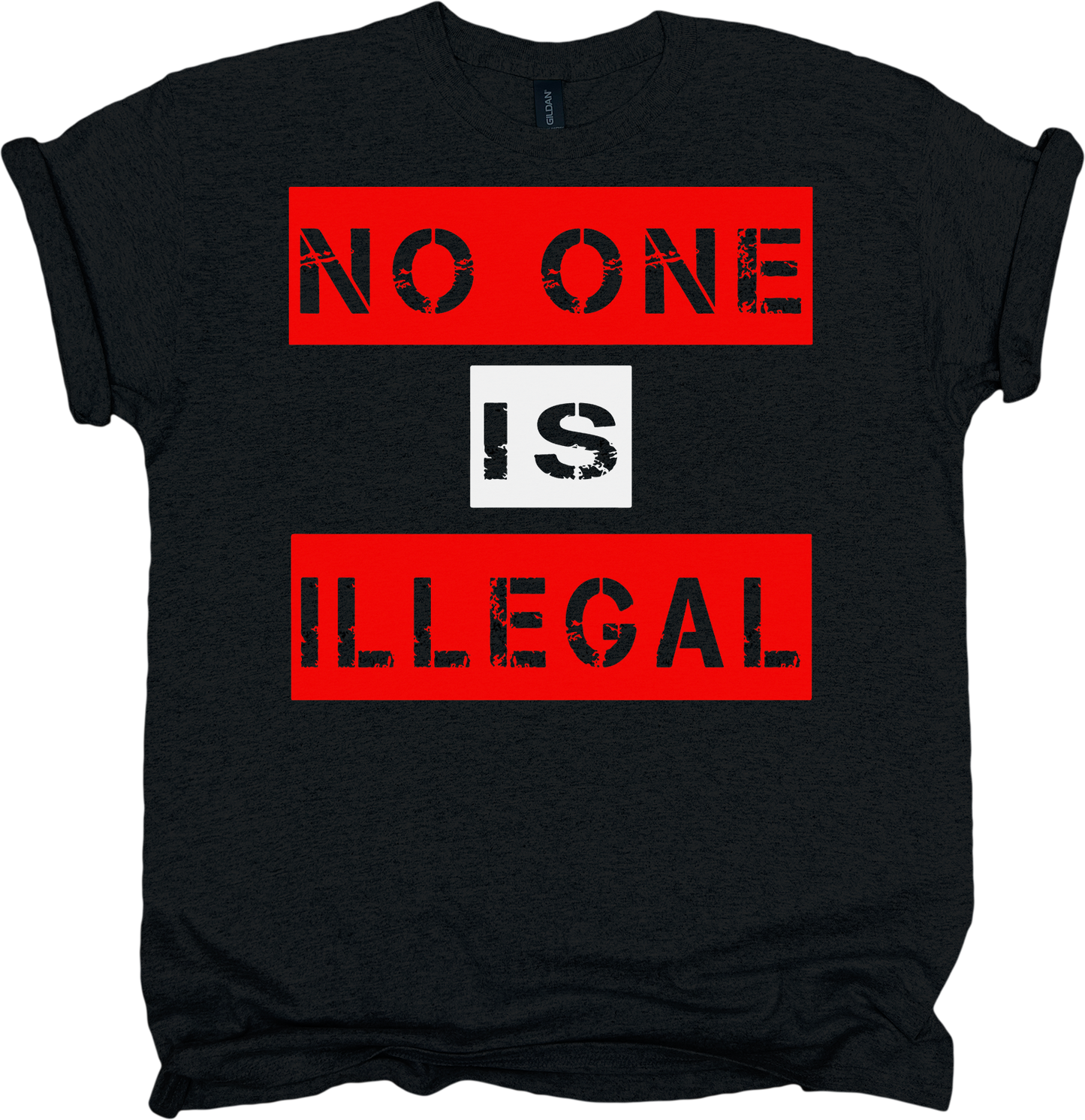 Black t-shirt with 'NO ONE IS ILLEGAL' text in red and white.