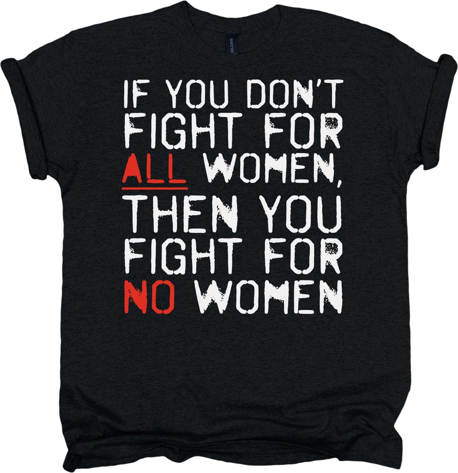 Black t-shirt with a motivational quote with red and white text